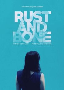 Rust and Bone 2012
