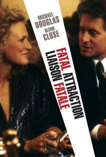 Fatal Attraction 1987