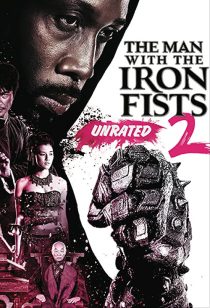 The Man with the Iron Fists 2 2015