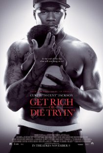 Get Rich or Die Tryin 2005