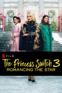 The Princess Switch 3 2021