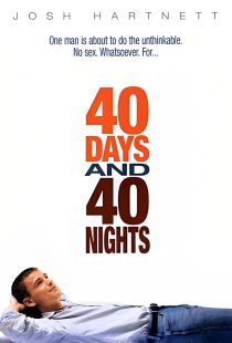 40 Days and 40 Nights 2002