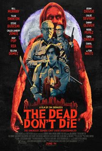 The Dead Don't Die 2019