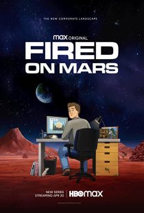 Fired on Mars 2023