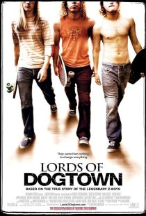 Lords of Dogtown 2005