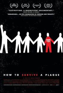 How to Survive a Plague 2012