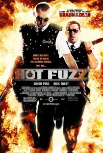 Hot Fuzz 2007