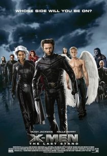 X-Men: The Last Stand 2006