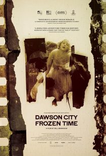 Dawson City: Frozen Time 2016