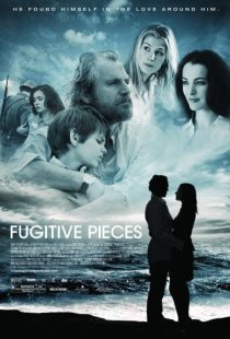 Fugitive Pieces 2007