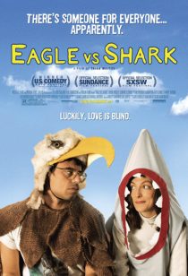 Eagle vs Shark 2007