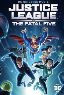 Justice League vs the Fatal Five 2019