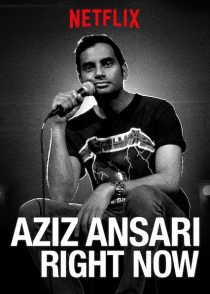 Aziz Ansari: Right Now 2019