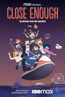 Close Enough 2020