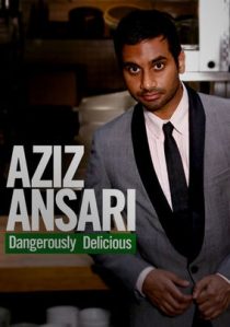 Aziz Ansari: Dangerously Delicious 2012