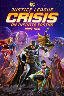 Justice League: Crisis on Infinite Earths - Part Two 2024
