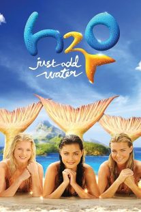 H2O: Just Add Water 2006
