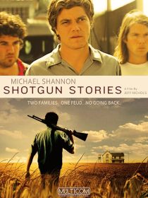 Shotgun Stories 2007