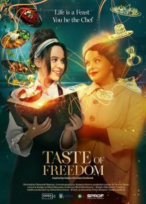 The Taste of Freedom 2023