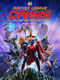 Justice League: Crisis on Infinite Earths - Part Three 2024