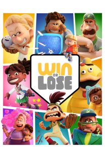 Win or Lose 2025