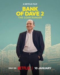 Bank of Dave 2: The Loan Ranger 2025