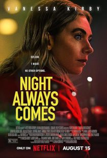 Night Always Comes 2025