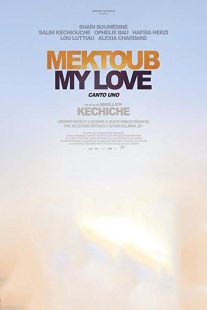 Mektoub, My Love: Canto Uno 2017
