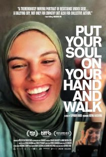 Put Your Soul on Your Hand and Walk 2025
